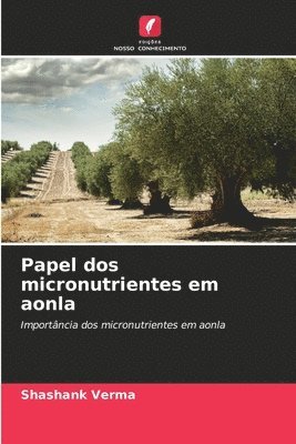 Papel dos micronutrientes em aonla