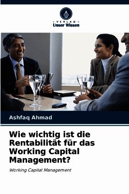 Wie wichtig ist die Rentabilität für das Working Capital Management?
