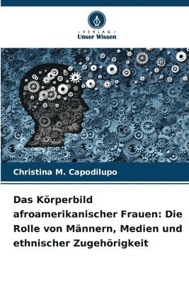 Körperbild afroamerikanischer Frauen