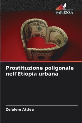 Prostituzione poligonale nell'Etiopia urbana