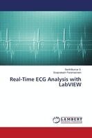 Senthilkumar S, Sivaprakash Paramasivam - Real-Time ECG Analysis with LabVIEW, Häftad. Tillgänglighet: Lägg i varukorg