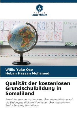 Qualität der kostenlosen Grundschulbildung in Somaliland