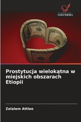 Prostytucja wielokątna w miejskich obszarach Etiopii