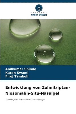 Entwicklung von Zolmitriptan-Niosomalin-Situ-Nasalgel