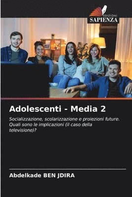 Adolescenti - Media 2