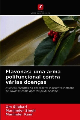 Flavonas: uma arma polifuncional contra várias doenças