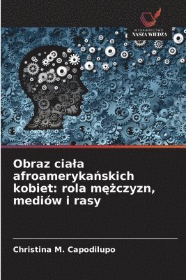 Obraz ciala afroamerykańskich kobiet