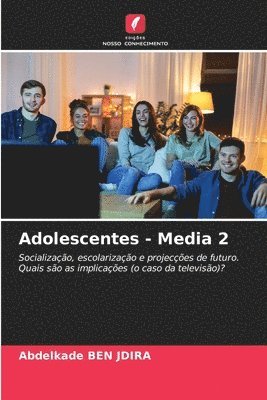 Adolescentes - Media 2