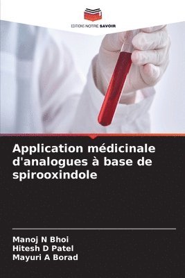 Application médicinale d'analogues à base de spirooxindole