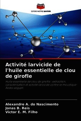 Activité larvicide de l'huile essentielle de clou de girofle