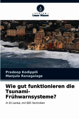 Wie gut funktionieren die Tsunami-Frühwarnsysteme?