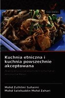 Kuchnia etniczna i kuchnia powszechnie akceptowana