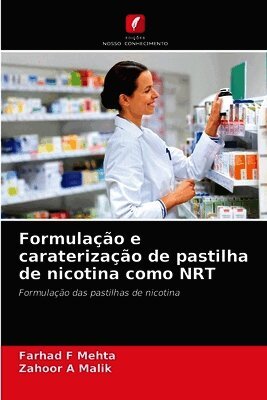 Formulação e caraterização de pastilha de nicotina como NRT