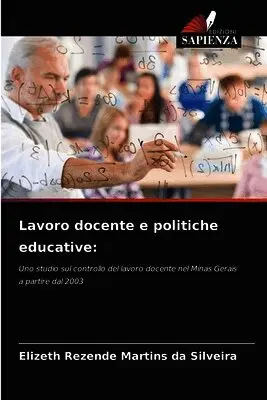 Elizeth Rezende Martins Da Silveira - Lavoro docente e politiche educative, Häftad. Tillgänglighet: Lägg i varukorg