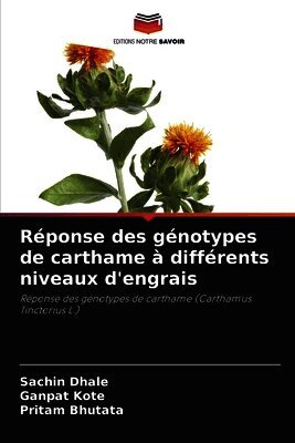 Réponse des génotypes de carthame à différents niveaux d'engrais