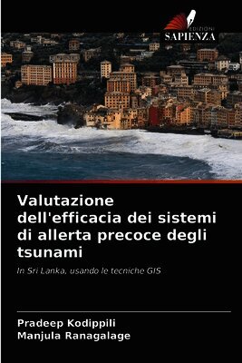 Valutazione dell'efficacia dei sistemi di allerta precoce degli tsunami