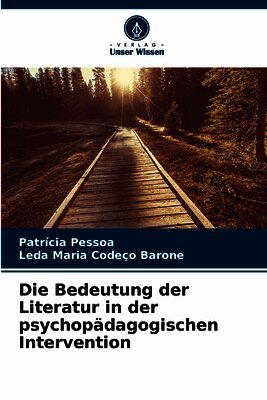 Patrícia Pessoa, Leda Maria Codeço Barone - Bedeutung der Literatur in der psychopädagogischen Intervention, Häftad