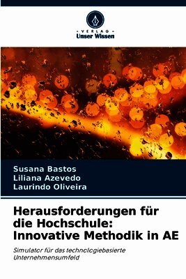 Susana Bastos, Liliana Azevedo, Laurindo Oliveira - Herausforderungen für die Hochschule, Häftad