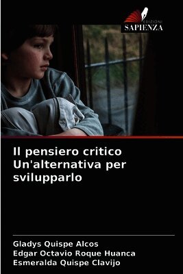 pensiero critico Un'alternativa per svilupparlo