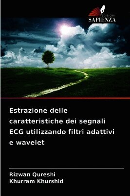 Estrazione delle caratteristiche dei segnali ECG utilizzando filtri adattivi e wavelet