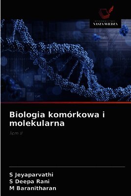 Biologia komórkowa i molekularna