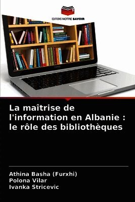 Athina Basha (Furxhi), Polona Vilar, Ivanka Stricevic - maîtrise de l'information en Albanie, Häftad