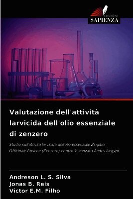 Valutazione dell'attività larvicida dell'olio essenziale di zenzero