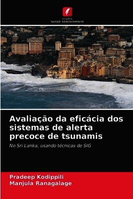 Avaliação da eficácia dos sistemas de alerta precoce de tsunamis