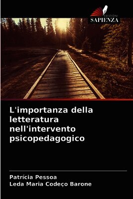 Patrícia Pessoa, Leda Maria Codeço Barone - L'importanza della letteratura nell'intervento psicopedagogico, Häftad