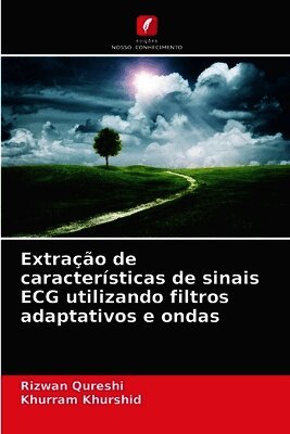 Extração de características de sinais ECG utilizando filtros adaptativos e ondas