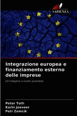 Integrazione europea e finanziamento esterno delle imprese