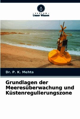 Grundlagen der Meeresüberwachung und Küstenregulierungszone