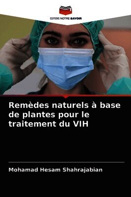 Remèdes naturels à base de plantes pour le traitement du VIH