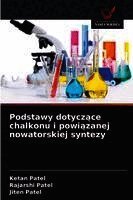 Podstawy dotyczące chalkonu i powiązanej nowatorskiej syntezy