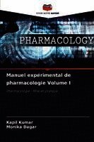 Manuel expérimental de pharmacologie Volume I