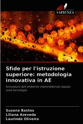 Susana Bastos, Liliana Azevedo, Laurindo Oliveira - Sfide per l'istruzione superiore, Häftad