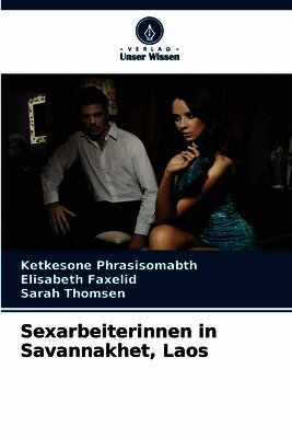 Sexarbeiterinnen in Savannakhet, Laos