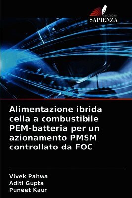 Alimentazione ibrida cella a combustibile PEM-batteria per un azionamento PMSM controllato da FOC