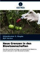Neue Grenzen in den Biowissenschaften