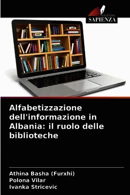 Athina Basha (Furxhi), Polona Vilar, Ivanka Stricevic - Alfabetizzazione dell'informazione in Albania, Häftad