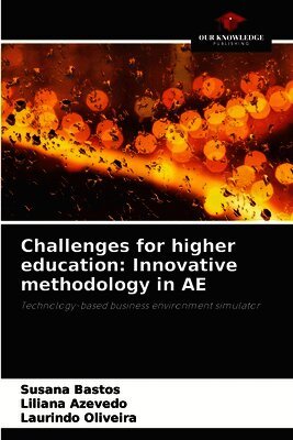Susana Bastos, Liliana Azevedo, Laurindo Oliveira - Challenges for higher education, Häftad