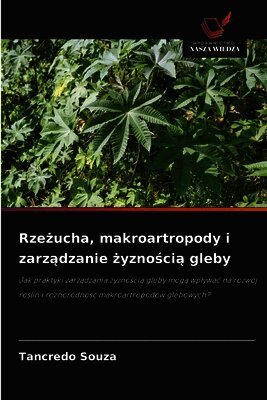 Rze¿ucha, makroartropody i zarz¿dzanie ¿yzno¿ci¿ gleby