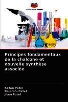 Principes fondamentaux de la chalcone et nouvelle synthèse associée