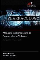 Manuale sperimentale di farmacologia Volume I