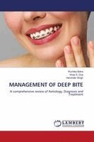 Ruchika Batra, Vinay S Dua, Harvinder Singh - Management of Deep Bite, Häftad