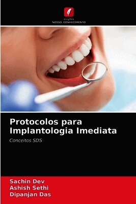 Protocolos para Implantologia Imediata