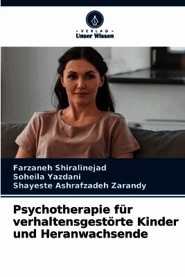 Psychotherapie für verhaltensgestörte Kinder und Heranwachsende