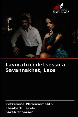 Lavoratrici del sesso a Savannakhet, Laos