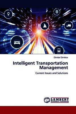 Dimitar Dimitrov - Intelligent Transportation Management, Häftad