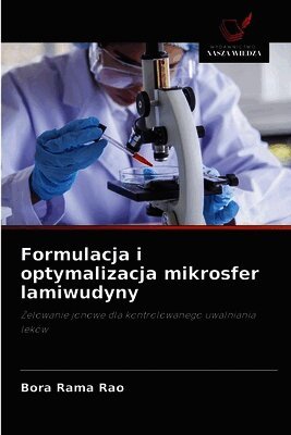 Formulacja i optymalizacja mikrosfer lamiwudyny